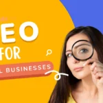 Ultimate Guide to SEO for Small Businesses: Boost Your Online Presence