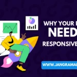 Why Your Business Needs a Responsive Website