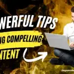 10 Powerful Tips for Crafting Compelling Content That Converts